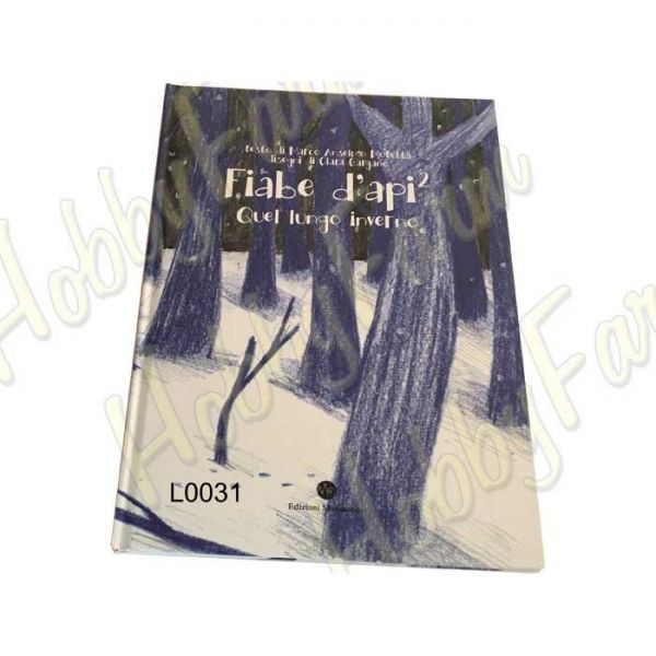 LIBRO - FIABE D`API 2: QUEL LUNGO INVERNO