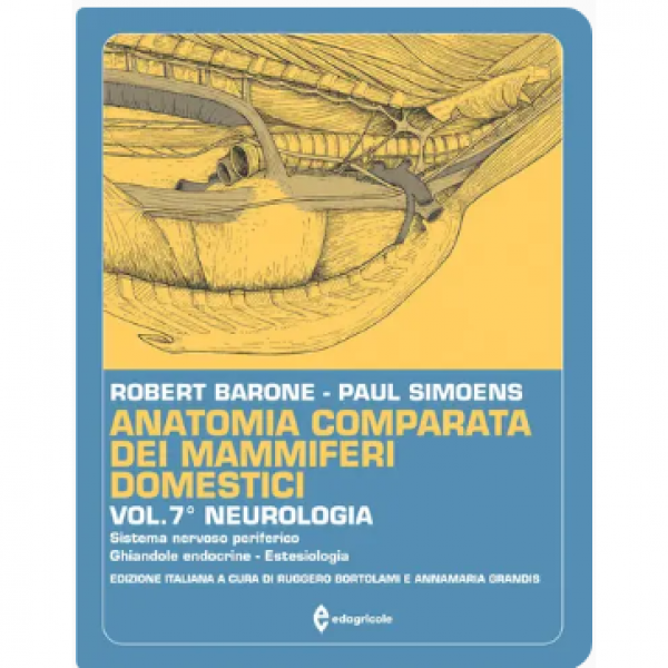 LIBRO - ANATOMIA COMPARATA DEI MAMMIFERI DOMENTICI VOLUME 7 NEUROLO...